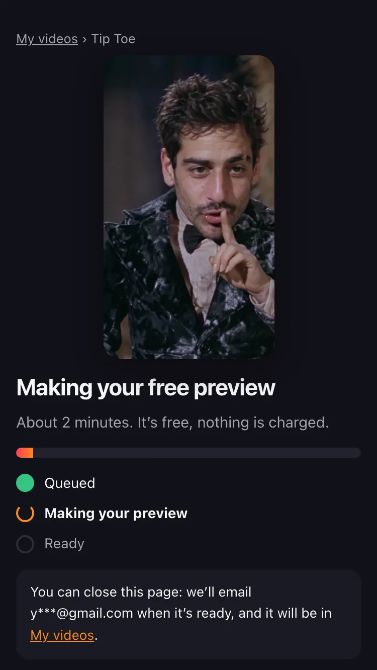 Making the free preview: about 5 minutes, nothing charged.